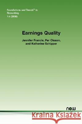 Earnings Quality Jennifer Francis Per Olsson Katherine Schipper 9781601981141 Now Publishers, - książka