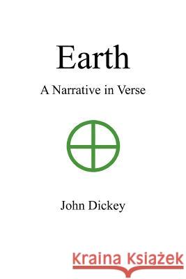 Earth John Dickey 9781420832662 Authorhouse - książka