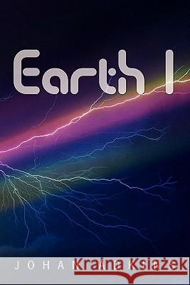 Earth 1 Johan Adkins Patricia Landy 9781451574951 Createspace - książka