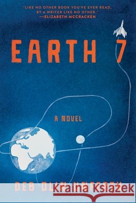 Earth 7 Deb Olin Unferth 9781644453940 Graywolf Press - książka