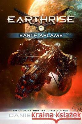 Earth Aflame Daniel Arenson 9781092534444 Independently Published - książka