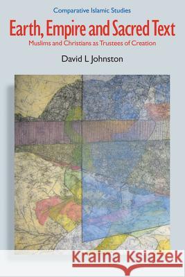 Earth, Empire and Sacred Text Johnston, David L. 9781781790359  - książka