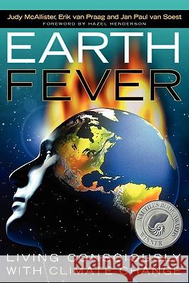 Earth Fever: Living Consciously with Climate Change McAllister, Judy 9781616400767 Cosimo - książka