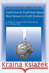 Earth Gravity Field from Space - From Sensors to Earth Sciences Beutler, G. 9789048163342 Not Avail - książka