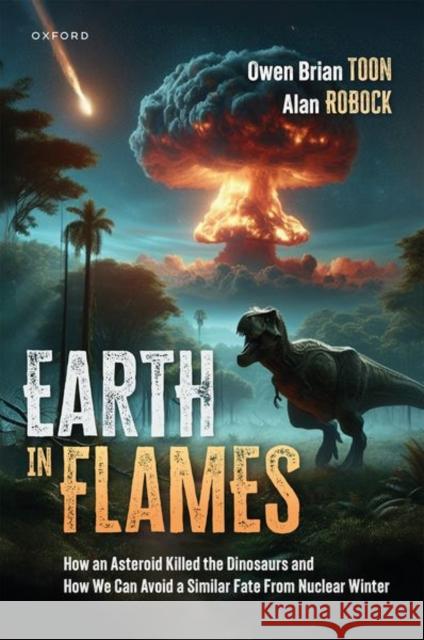 Earth in Flames Alan (Distinguished Professor, Department of Environmental Sciences, Distinguished Professor, Department of Environmenta 9780197799703 Oxford University Press Inc - książka