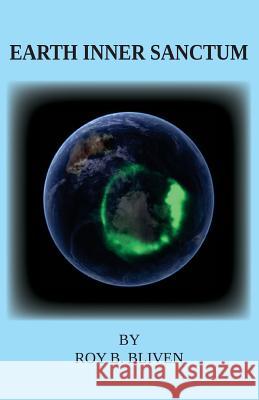 Earth Inner Sanctum Roy B. Bliven 9781515233978 Createspace - książka