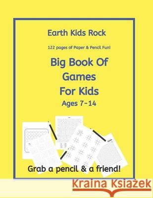 Earth Kids Rock, Big Book of Games for Kids: Ages 7 -14 Lauretta Harsha 9781677973200 Independently Published - książka