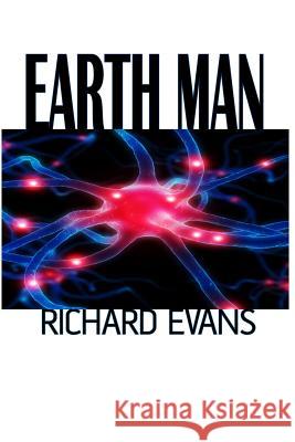 Earth Man Richard Evans 9781482762150 Createspace - książka