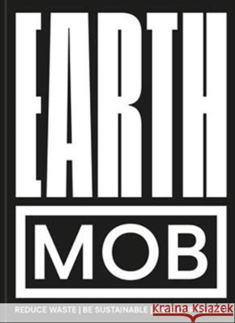 Earth MOB: Reduce Waste, Spend Less, be Sustainable MOB Kitchen 9781911663270 HarperCollins Publishers - książka