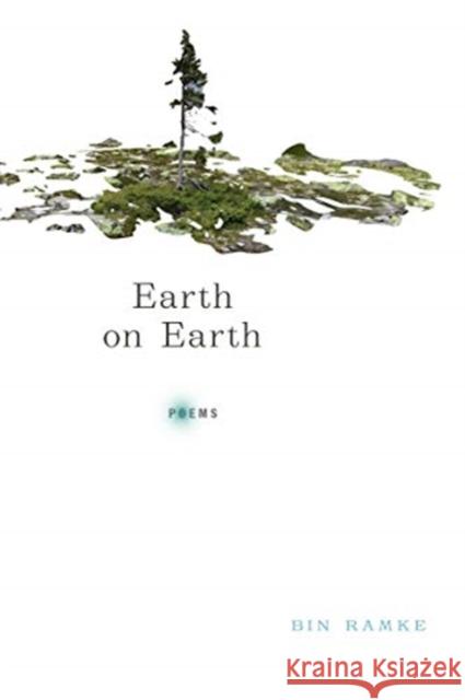 Earth on Earth Bin Ramke 9781632430991 Omnidawn - książka