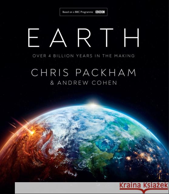 Earth: Over 4 Billion Years in the Making Andrew Cohen 9780008507206 HarperCollins Publishers - książka