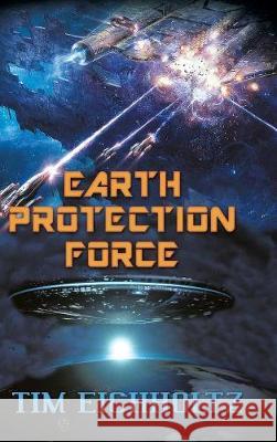 Earth Protection Force Tim Eichholtz 9781489717474 Liferich - książka