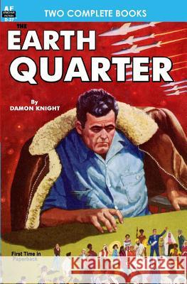 Earth Quarter & Envoy to New Worlds Damon Knight Keith Laumer 9781612870380 Armchair Fiction & Music - książka