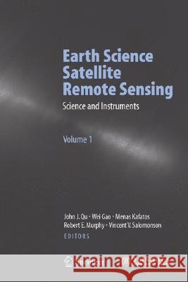 Earth Science Satellite Remote Sensing  9783540358374 SPRINGER-VERLAG BERLIN AND HEIDELBERG GMBH &  - książka