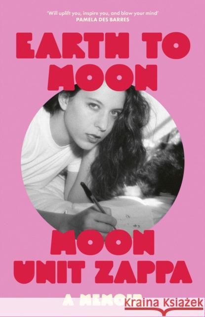 Earth to Moon: A Memoir Moon Unit Zappa 9781474623834 Orion Publishing Co - książka