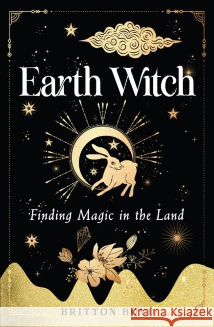 Earth Witch: Finding Magic in the Land Boyd, Britton 9781950253319 Hierophant Publishing - książka