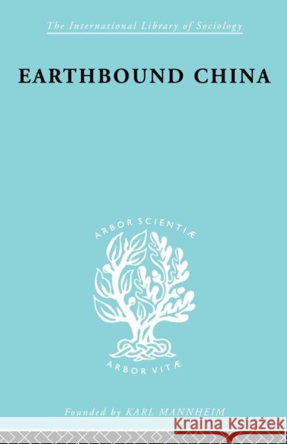 Earthbound China: A Study of the Rural Economy of Yunnan Chang, Chih-I 9780415605458 Routledge - książka