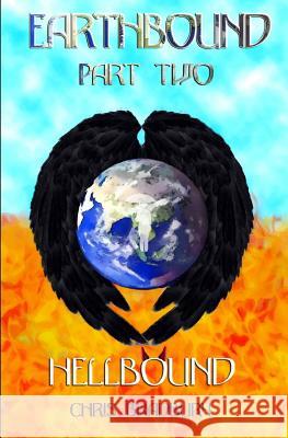 Earthbound: Part Two: Hellbound Chris Bradbury 9781537211947 Createspace Independent Publishing Platform - książka