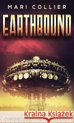 Earthbound: Science Fiction in the Old West Mari Collier 9784824108449 Next Chapter - książka