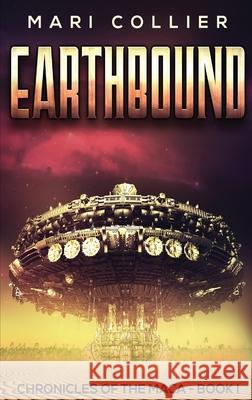 Earthbound: Science Fiction in the Old West Mari Collier 9784824108470 Next Chapter - książka