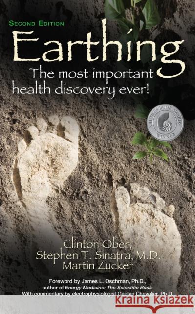 Earthing (2nd Edition): The Most Important Health Discovery Ever! Ober, Clinton 9781684423224 Basic Health Publications - książka
