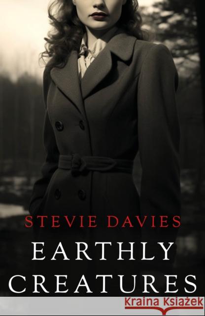 Earthly Creatures Stevie Davies 9781916821019 Honno Ltd - książka