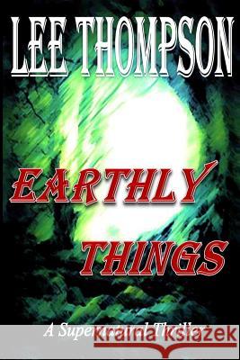 Earthly Things Julian Vaughn 9781500678258 Createspace - książka