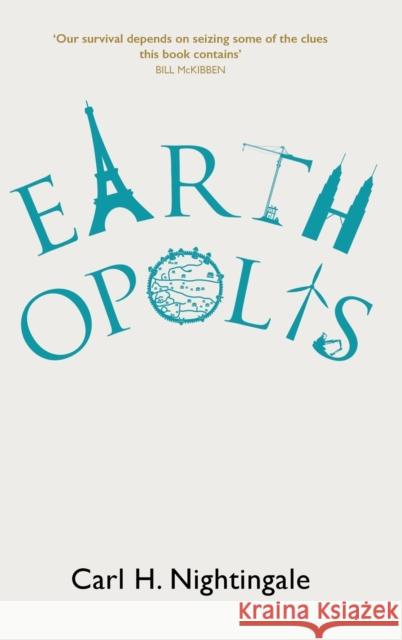 Earthopolis Carl H. (State University of New York, Buffalo) Nightingale 9781108424523 Cambridge University Press - książka