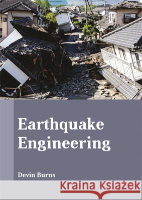 Earthquake Engineering Devin Burns 9781635490909 Larsen and Keller Education - książka