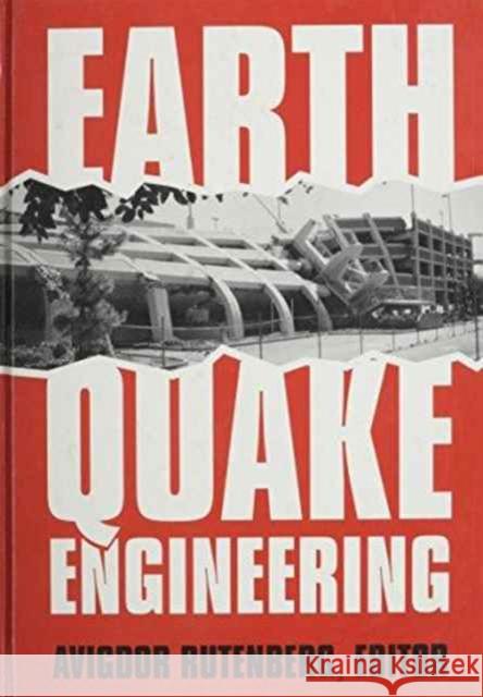Earthquake Engineering: Proceedings of the 17th European Regional Seminar, Haifa, 5-10 September 1993 Rutenberg, Avigdor 9789054103912 Taylor & Francis - książka