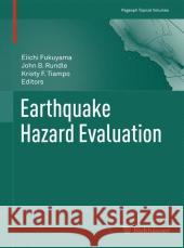 Earthquake Hazard Evaluation Eiichi Fukuyama John B. Rundle Kristy F. Tiampo 9783034805872 Springer - książka