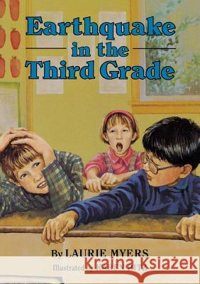 Earthquake in the Third Grade Laurie Myers Karen Ritz 9780395928660 Clarion Books - książka