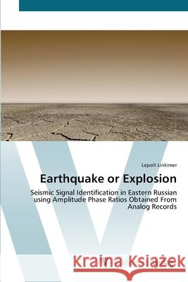 Earthquake or Explosion Linkimer, Lepolt 9783639419535 AV Akademikerverlag - książka