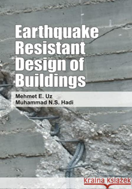 Earthquake Resistant Design of Buildings Muhammad Hadi, Mehmet Eren Uz 9780367781835 Taylor and Francis - książka