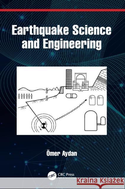 Earthquake Science and Engineering  Aydan 9780367758776 CRC Press - książka