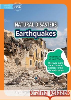 Earthquakes Elizabeth Drummond 9781922550170 Library for All - książka
