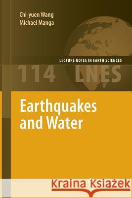 Earthquakes and Water Chi-Yuen Wang Michael Manga 9783642263248 Springer - książka