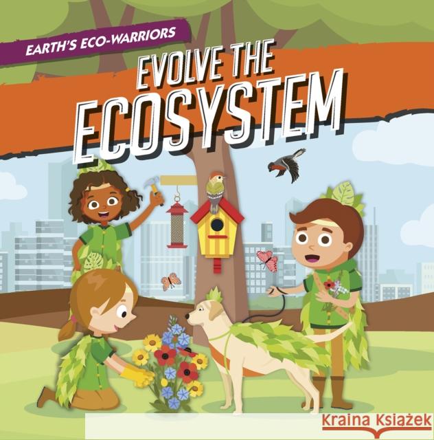 Earth's Eco-Warriors Evolve the Ecosystem Shalini Vallepur 9798893590135 North Star Editions - książka