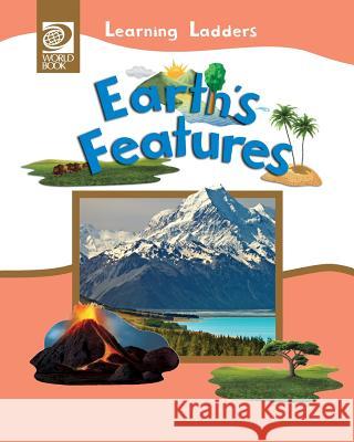 Earth's Features Inc Worl 9780716679356 World Book, Inc. - książka