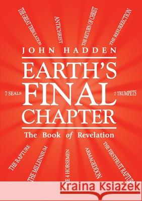Earth's Final Chapter: The Book of Revelation John Hadden 9781913247966 Kingdom Publishers - książka