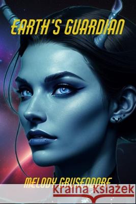 Earth's Guardian Melody Grusendorf 9781069713230 Melody Grusendorf - książka