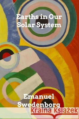 Earths In Our Solar System Emanuel Swedenborg 9781006308444 Blurb - książka