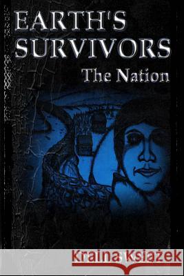 Earth's Survivors The Nation Sweet, A. L. 9781482512274 Createspace - książka