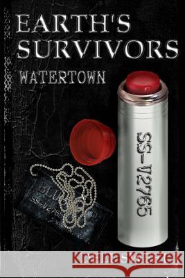 Earth's Survivors Watertown Dell Sweet George Dell 9781530650651 Createspace Independent Publishing Platform - książka