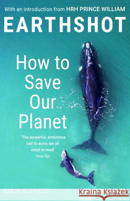 Earthshot: How to Save Our Planet Prince William David Attenborough Shakira 9781529388640 John Murray Press - książka