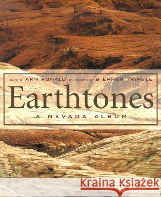 Earthtones : A Nevada Album Stephen Trimble Ann Ronald 9780874175264 University of Nevada Press - książka