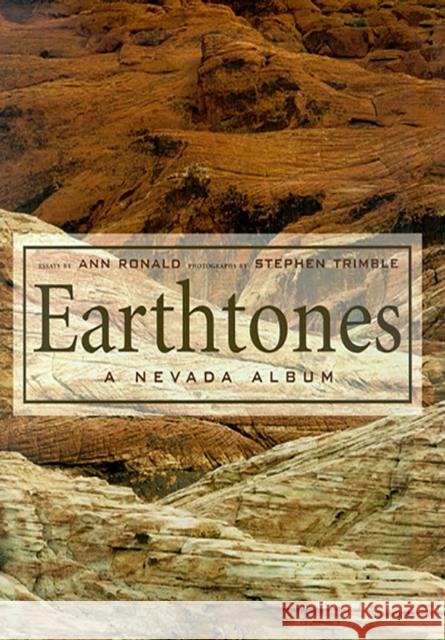 Earthtones: A Nevada Album Ronald, Ann 9780874172706 University of Nevada Press - książka