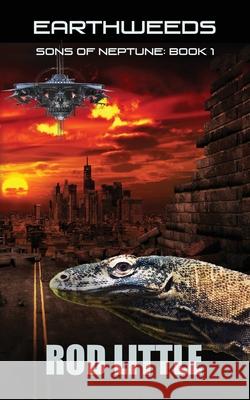 Earthweeds Rod Little 9781547268566 Createspace Independent Publishing Platform - książka