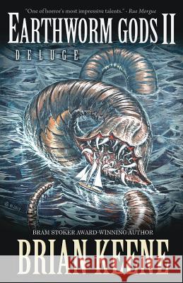 Earthworm Gods II: Deluge Keene, Brian 9781621050841 Deadite Press - książka