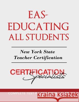 Eas: Educating All Students Certification Specialists 9781977230003 Outskirts Press - książka